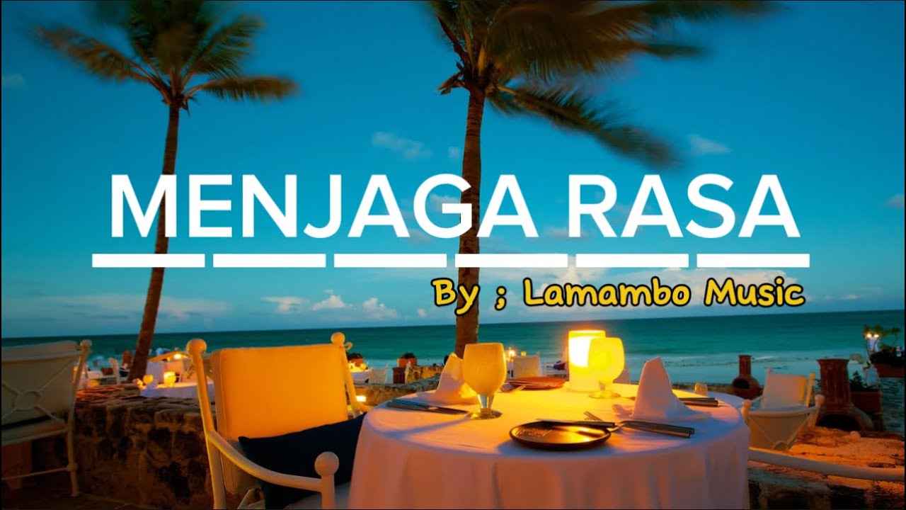 MENJAGA RASA - LAMAMBO MUSIC