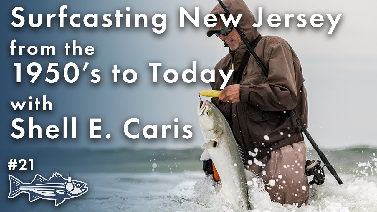 Surfcasting New Jersey from the 1950s to Today with Shell E. Caris | On The Water Podcast #21