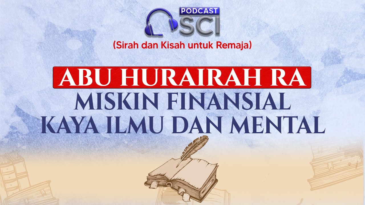 Abu Hurairah ra: Miskin Finansial, Kaya Ilmu, dan Mental