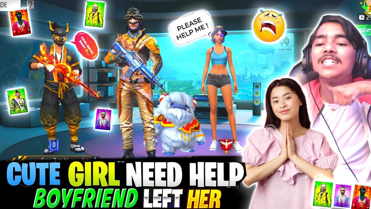 CUTE GIRL NEED HELP😭 BF NE COLLECTION K LIYE GFKO  XOD DIYA😭- GARENA FREE FIRE
