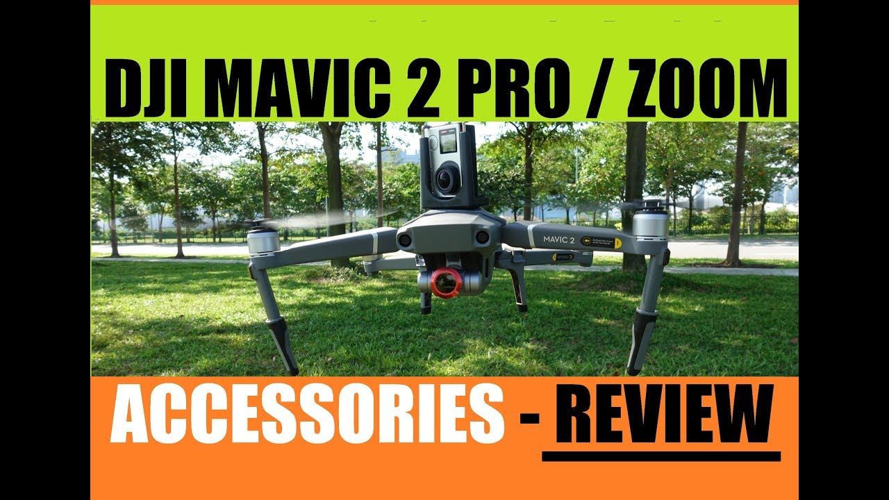 BEST USEFUL - DJI Mavic 2 Pro / Zoom Accessories - Review 1B - Outdoors , Landing Gear, Guards