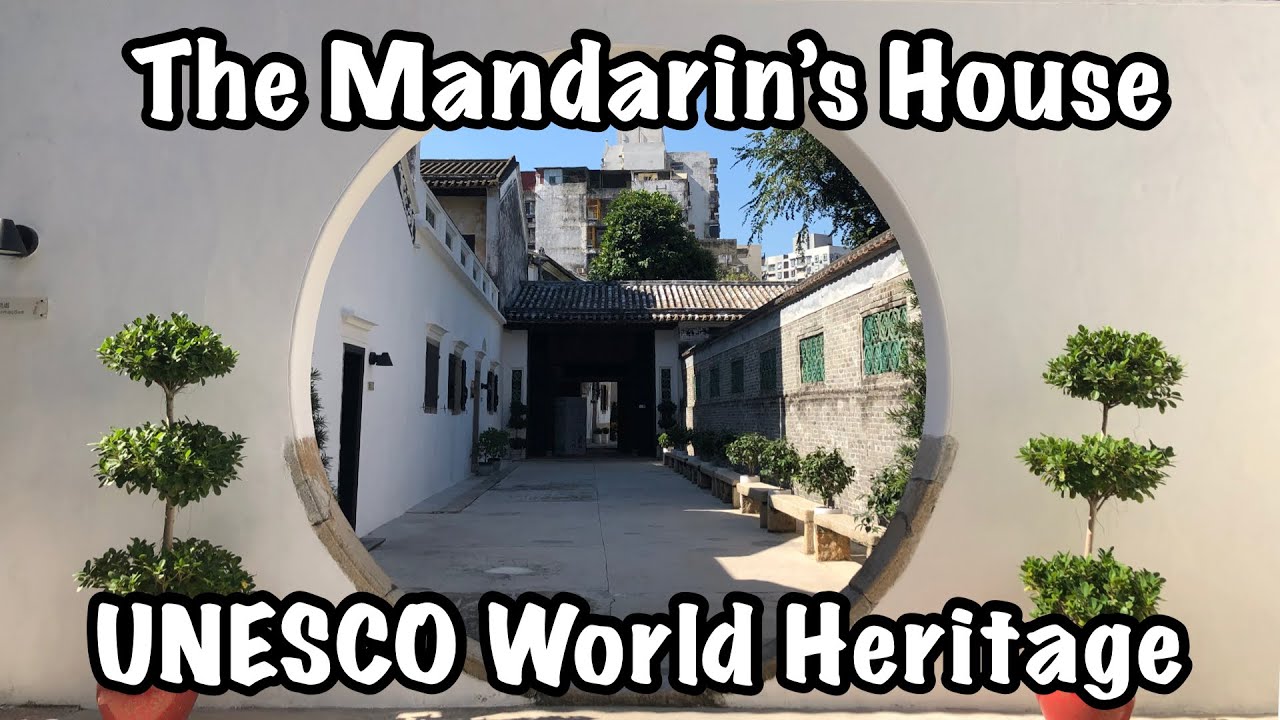 The Mandarin’s House Macau | Macau UNESCO World Heritage