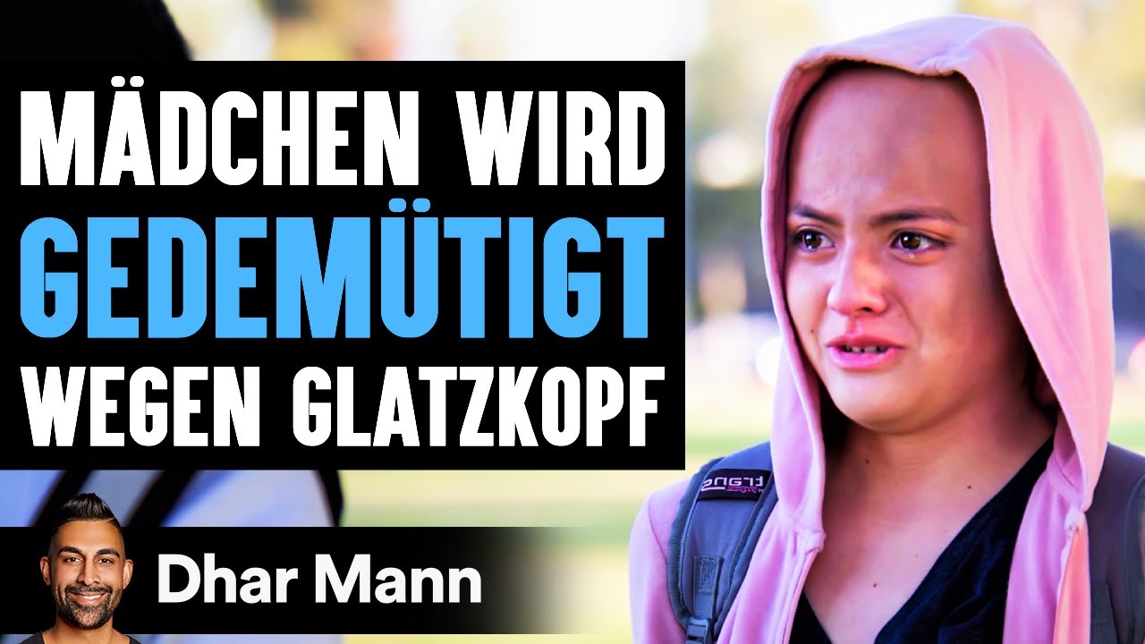 Mädchen Wird GEDEMÜTIGT Wegen Glatzkopf | Dhar Mann