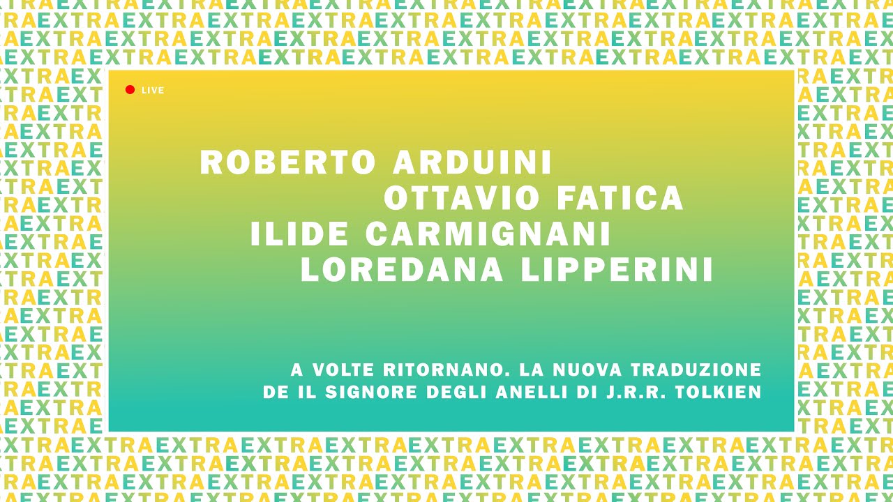 Arduini + Fatica + Carmignani + Lipperini: ritradurre 