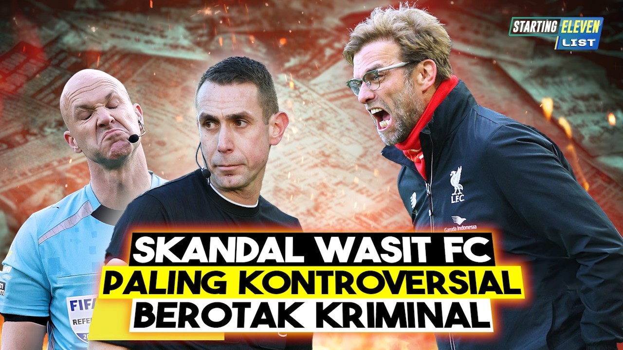 PERUSAK PERTANDINGAN! 7 Wasit Terburuk dan Paling Kontroversial di Sepak Bola