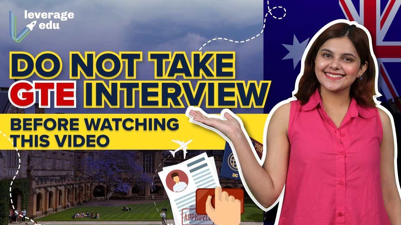 Australia GTE Interview Questions and Answers | Australia GTE Interview Simplified | Leverage Edu