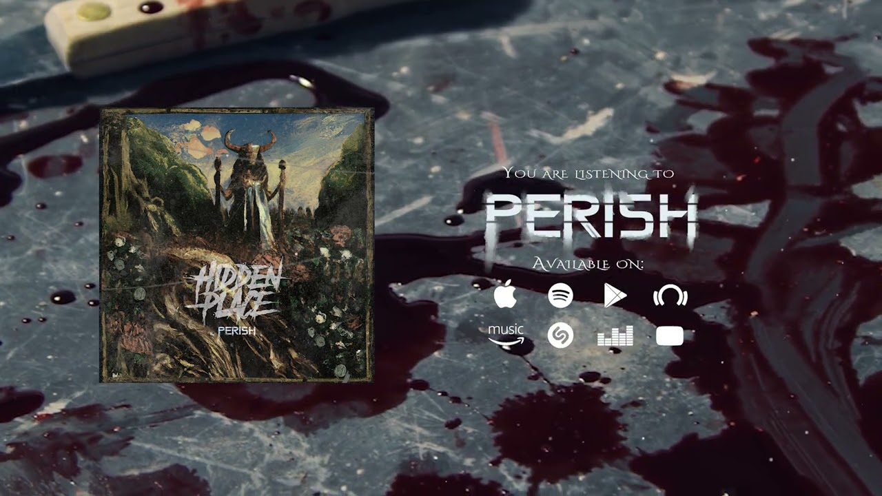 Hidden Place - Perish (Lyric Video)