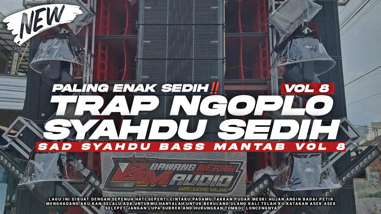 DJ TRAP NGOPLO SYAHDU SEDIH VOL 8 BASS MANTAP TERBARU - RNH MUSIC OFFICIAL
