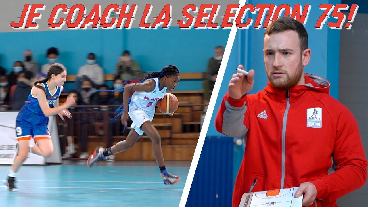 JE COACH LA SELECTION U14 DE PARIS!