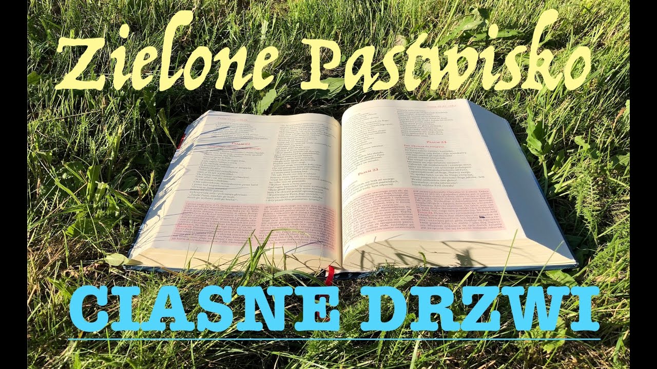 Zielone Pastwisko 29.10.2025 „CIASNE DRZWI” - [# 2311] - Łk 13, 22-30