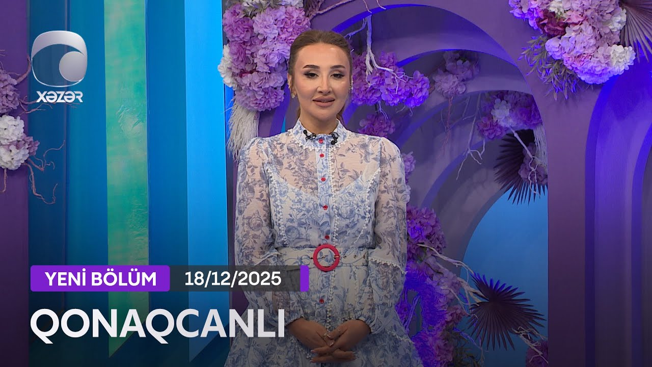 Qonaqcanlı - Mehin Hümbətova, Sevil Səfərova, Sevinc Səfərova  18.12.2025