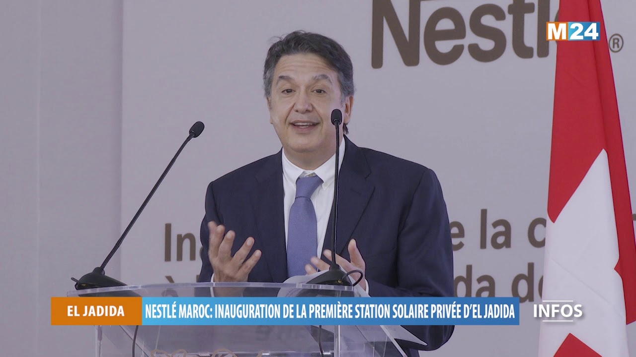 Nestlé Maroc: Inauguration de la première station solaire privée d’El Jadida