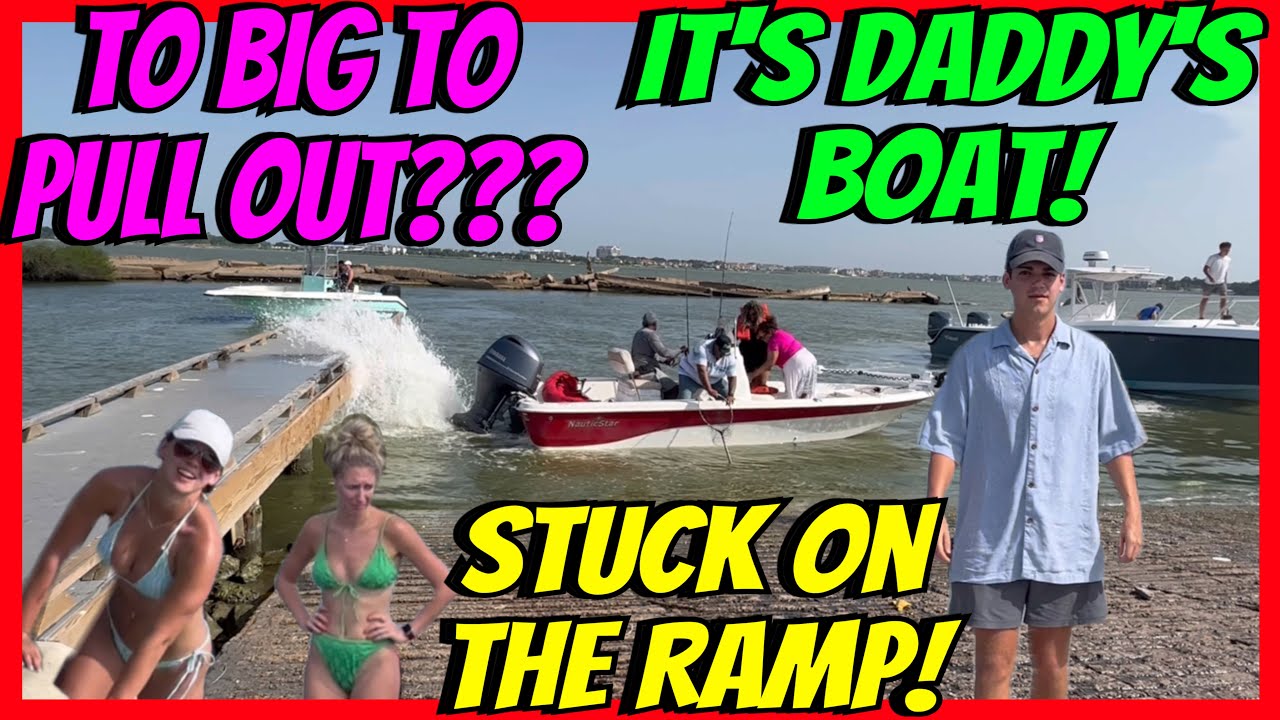 Rookie Captains Use Daddies Boat!!! Stuck On The Ramp!! Pontoon Boat Captain Under Equipped???