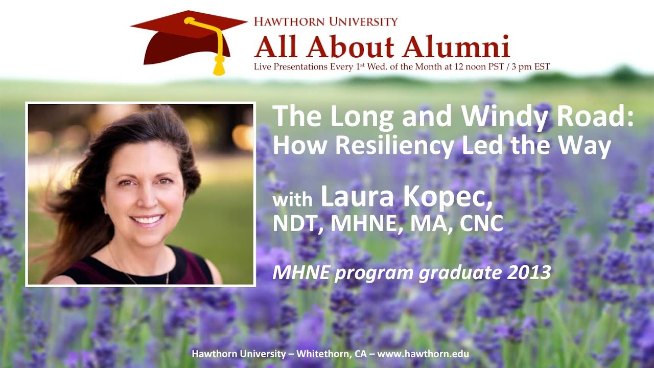 AAA: The Long and Windy Road - How Resiliency Led the Way with Laura Kopec, NDT, MHNE, MA, CNC