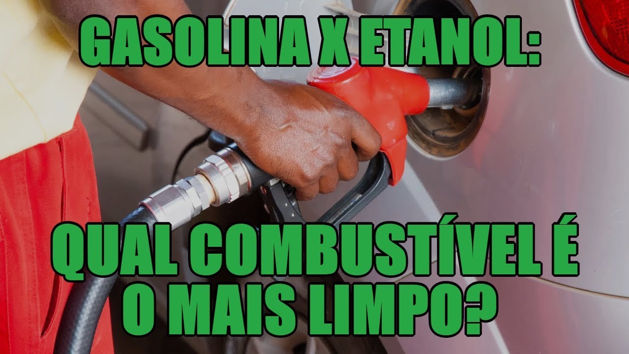 Gasolina ou etanol: qual combust&iacute;vel &eacute; o mais limpo?