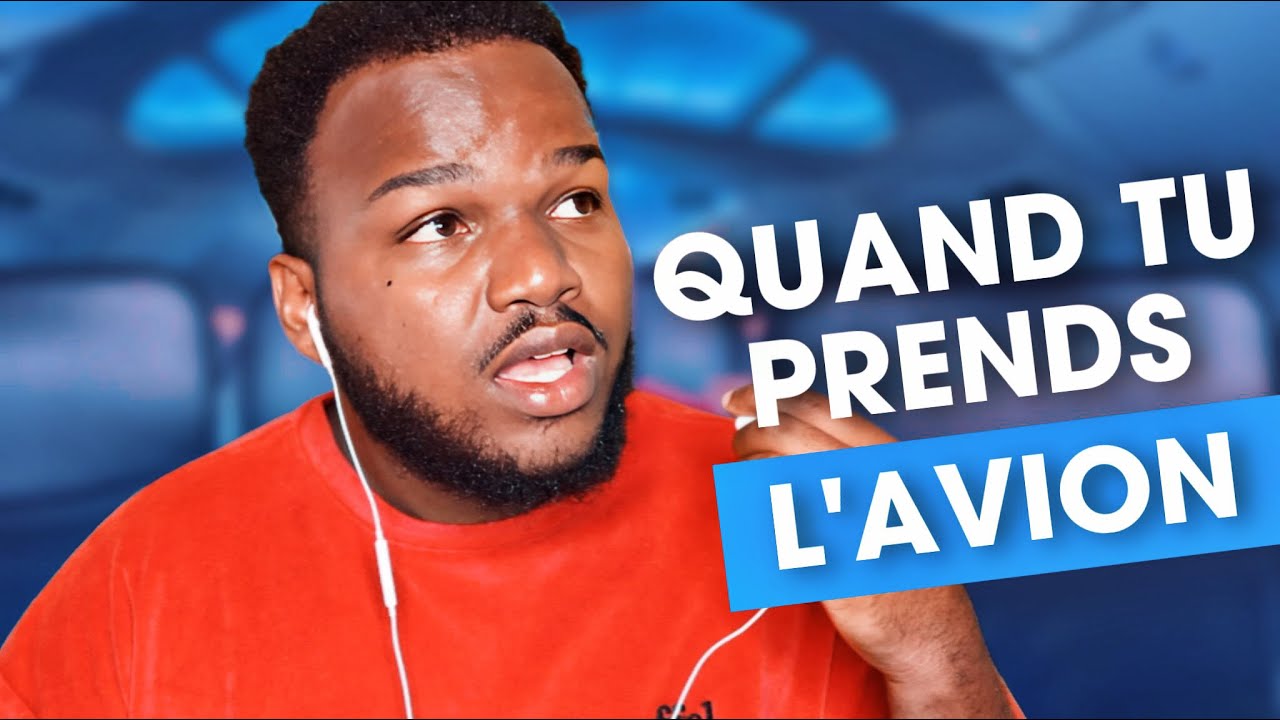 Quand tu prends l'avion... #3 (PARODIE)