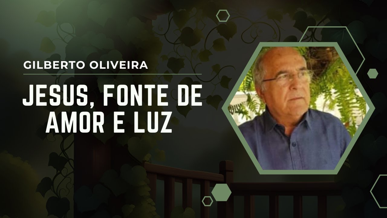 Jesus, fonte de amor e luz