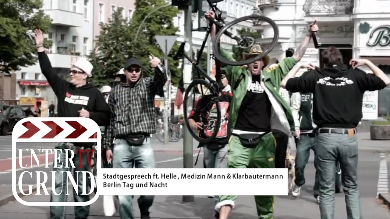Stadtgespreech feat. Helle Atzenmusik, Medizin Mann HKE & Klarbautermann - Berlin Tag und Nacht