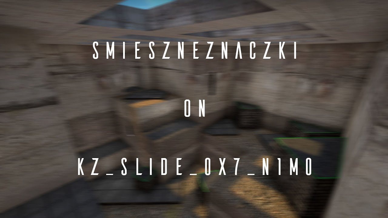 [KZT PRO] kz_slide_0x7_n1m0 in 2:45.16 by smieszneznaczki