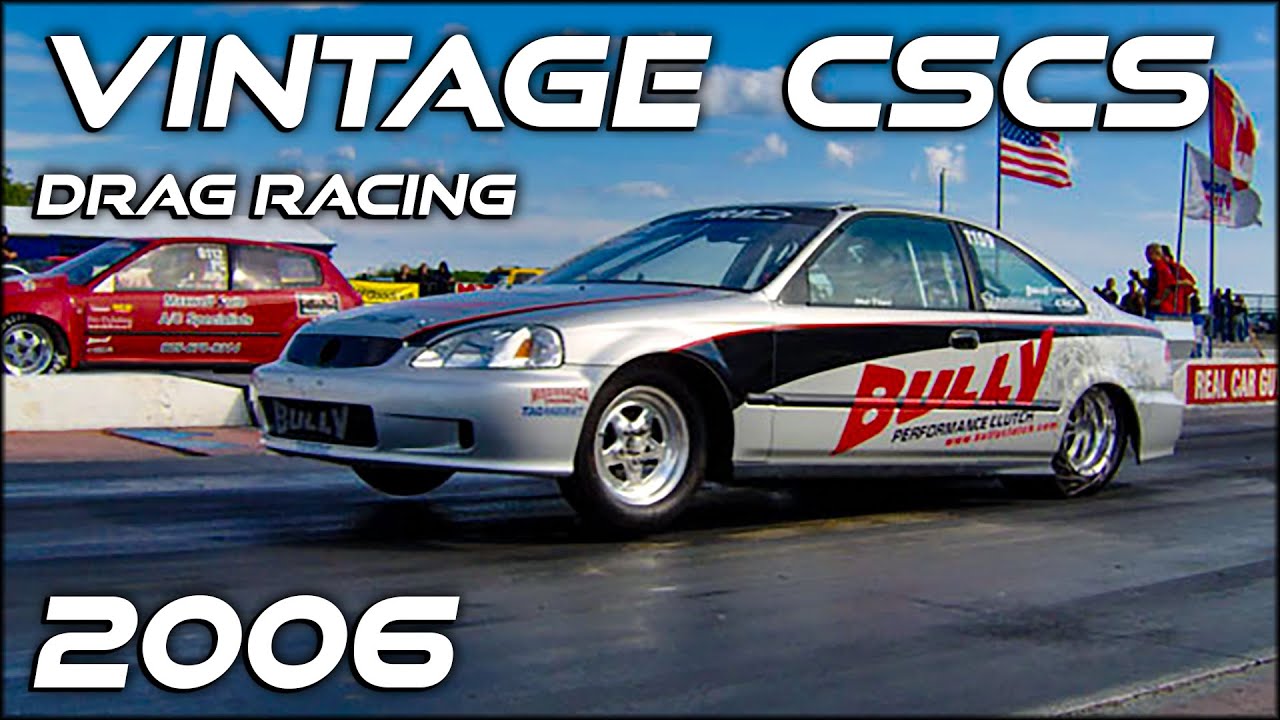 The 2006 CSCS Drag Racing Season! - (Vintage Footage)