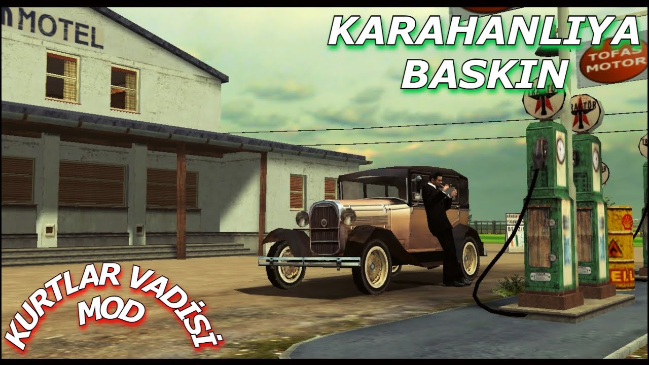 Mafia 1 | Kurtlar Vadisi Mod | Karahanlı'ya Baskın (2.Bölüm)