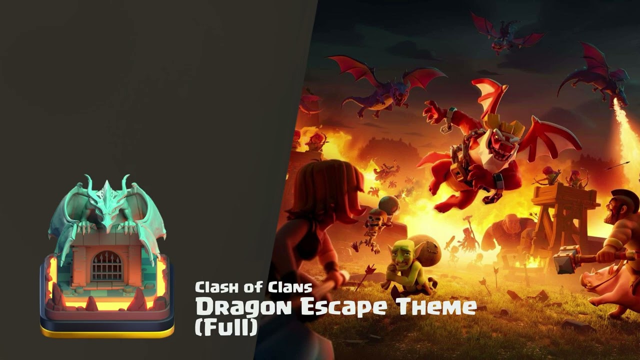 Dragon Escape - Clash of Clans Scenery Theme/Music (Full)