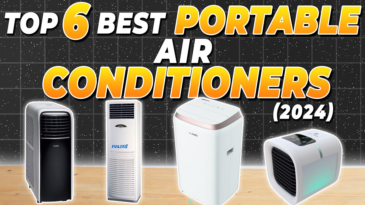 गर्मियों के लिए - Top 6 Best Portable Air Conditioners [2024]