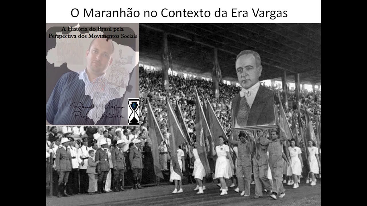 O Maranhão no contexto da Era Vargas (Prof. Ramsés Magno)