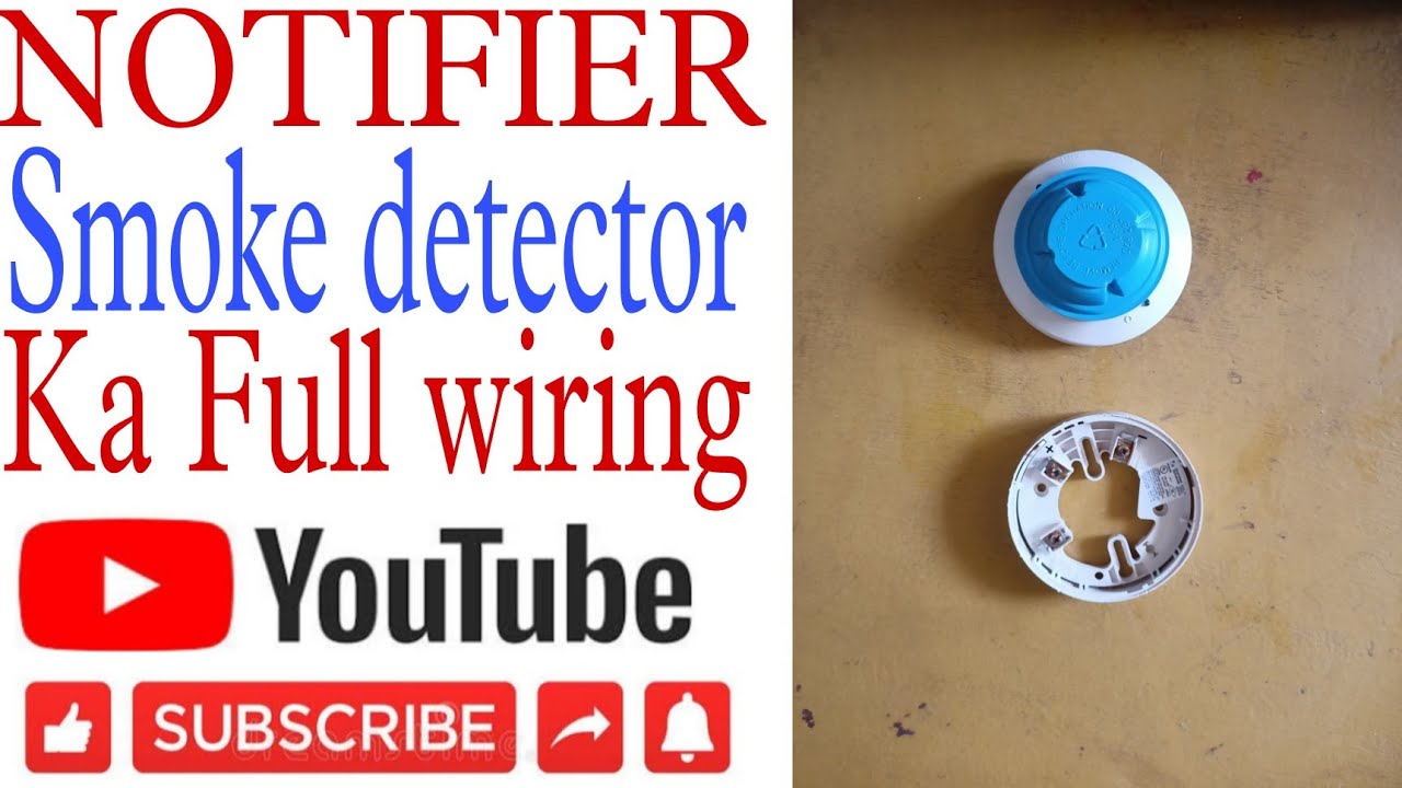 NOTIFIER SMOKE DETECTOR KA FULL WIRING