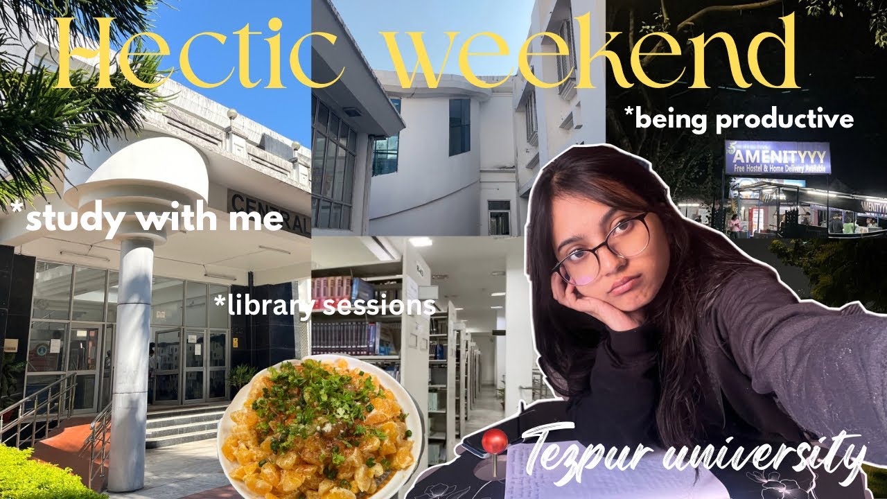 GET PRODUCTIVE WITH ME !! | Tezpur University Vlog 🍀 ( weekend, study session, final exams )