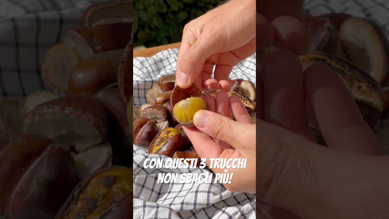 COME CUOCERE E PULIRE LE CASTAGNE ALLA PERFEZIONE!