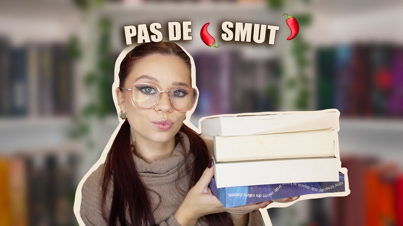 Ces LIVRES SANS SMUT 🌶️📚 9/25