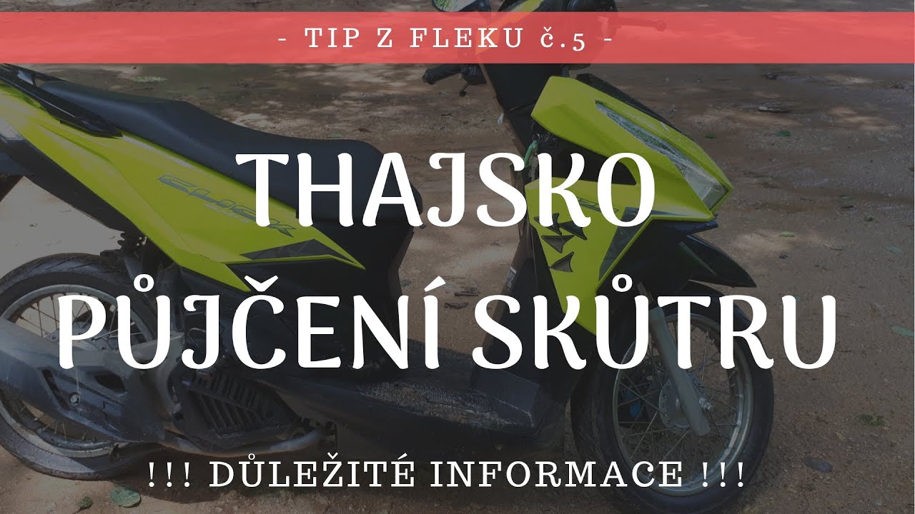 Cestovatelský TIP Z FLEKU Č.5 - Co MUSÍ cestovatel znát před půjčením skůtru? 🚲