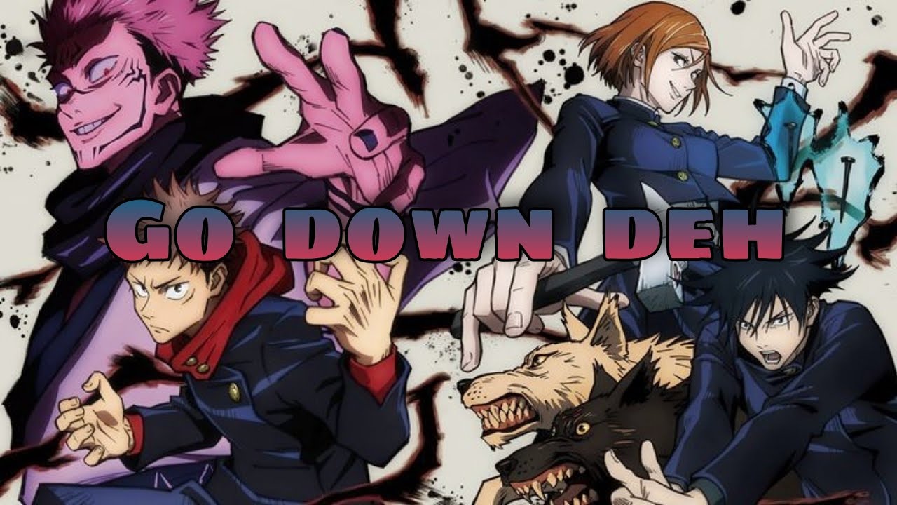 Jujutsu kaisen // Go down deh (AMV)