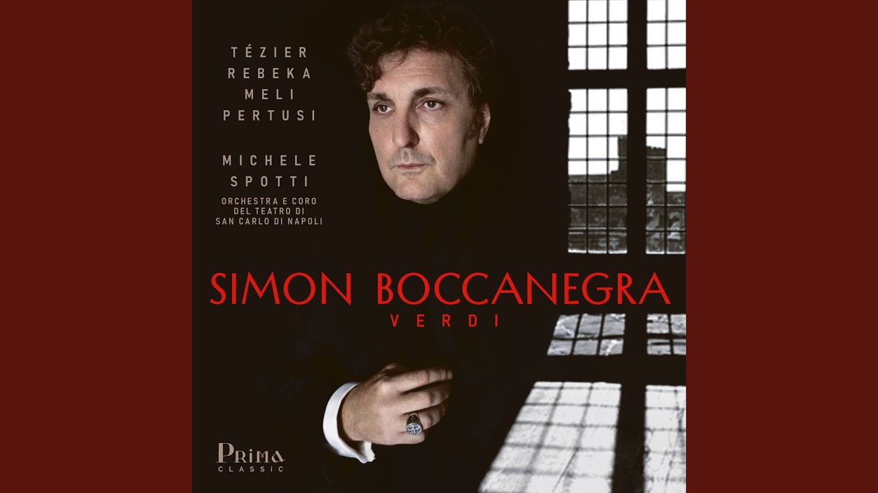 Simon Boccanegra: Act III: Piango, perché mi parla (Fiesco, Doge)