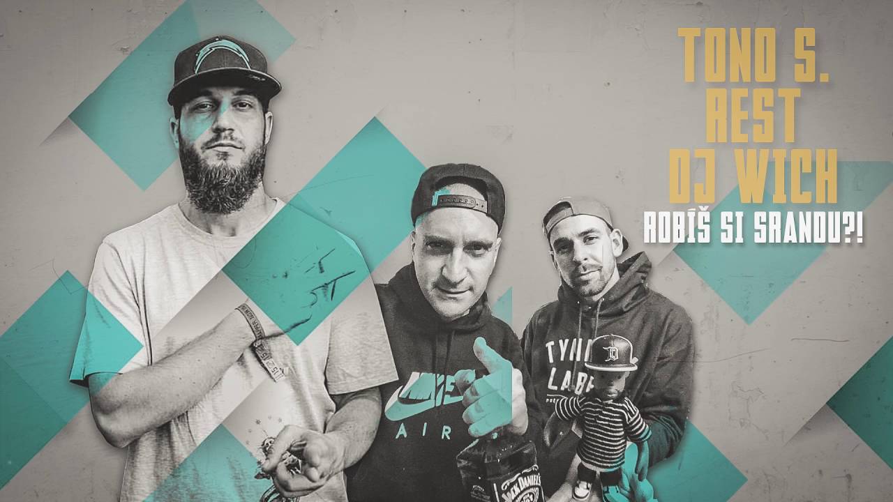 Tono S. - Robíš si srandu?! feat. Rest (prod. DJ Wich)