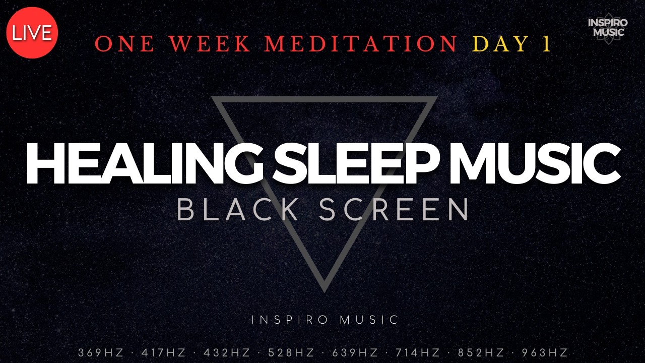 BLACK SCREEN SLEEP MUSIC  - Full Body Healing DAY 1