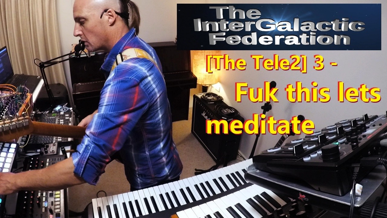 [The Tele2] 3 - Fuk this lets meditate