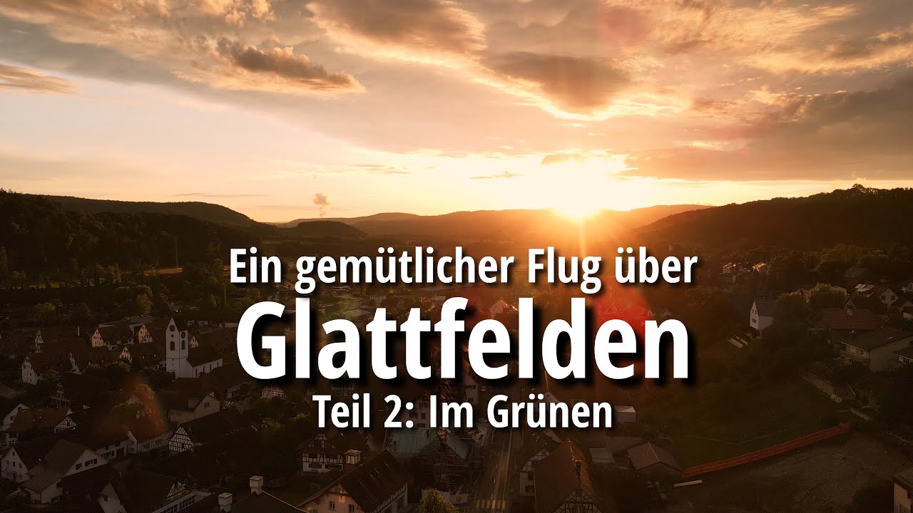 Kleines Dorf Glattfelden: Langweilig oder idyllisch? Urteile selbst!  (4k 60fps)