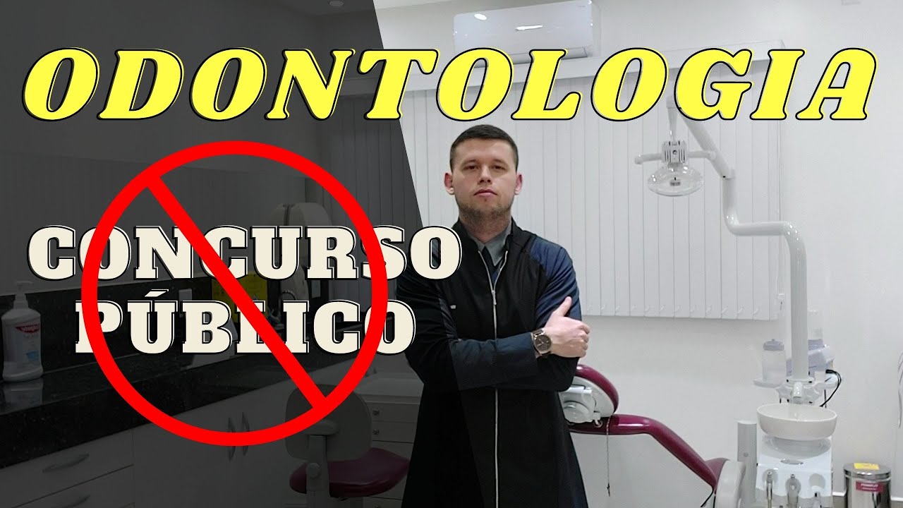 ODONTOLOGIA - CONCURSO P&Uacute;BLICO. QUAIS AS VANTAGENS E DESVANTAGENS?