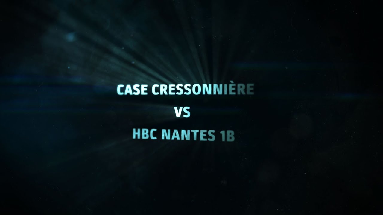 Case Cressonnière vs HBC Nantes 1B (finale nationale 2 masculine, 8/06/2019)