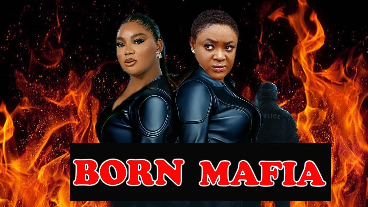 Born Mafias (COMPLETE SEASON)- Lizzy Gold & Rachael Okonkwo 2026 Latest Nigerian Nollywood Movie