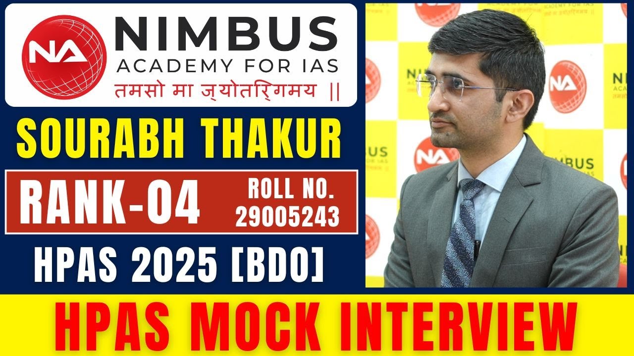 HPAS 2025 Topper | SOURABH THAKUR (Rank-04) | Mock Interview | Nimbus Academy | #hpas2025 #has