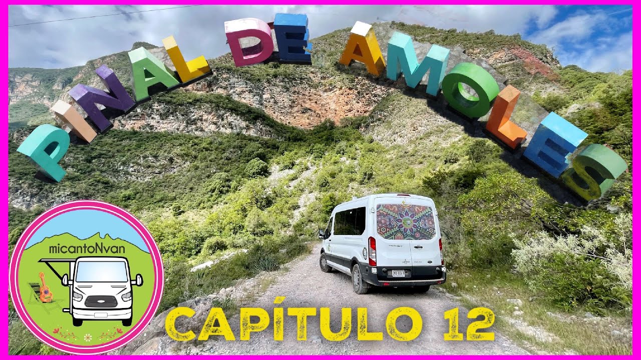 C-12 🏔 Pinal de Amoles, Mirador de Cuatro Palos y Ex Convento de Bucareli, QUERÉTARO 🚐🔥