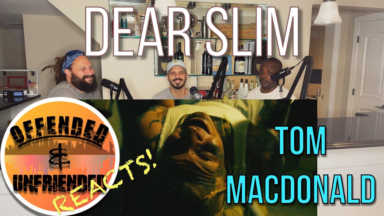 Offended And Unfriended Reacts: Tom MacDonald - Dear Slim (Produced By Eminem)