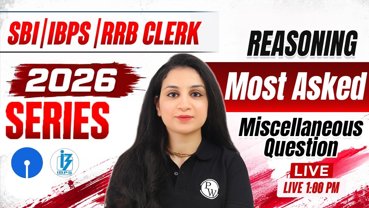 SBI / IBPS / RRB Clerk 2026 Reasoning Most Asked Miscellaneous Questions | by Shaifali Ma'am