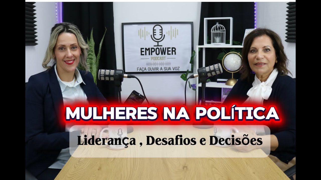 #podcast 39 com Dra. Ana Fazenda- Mulheres na Política  #mulheresnaliderança