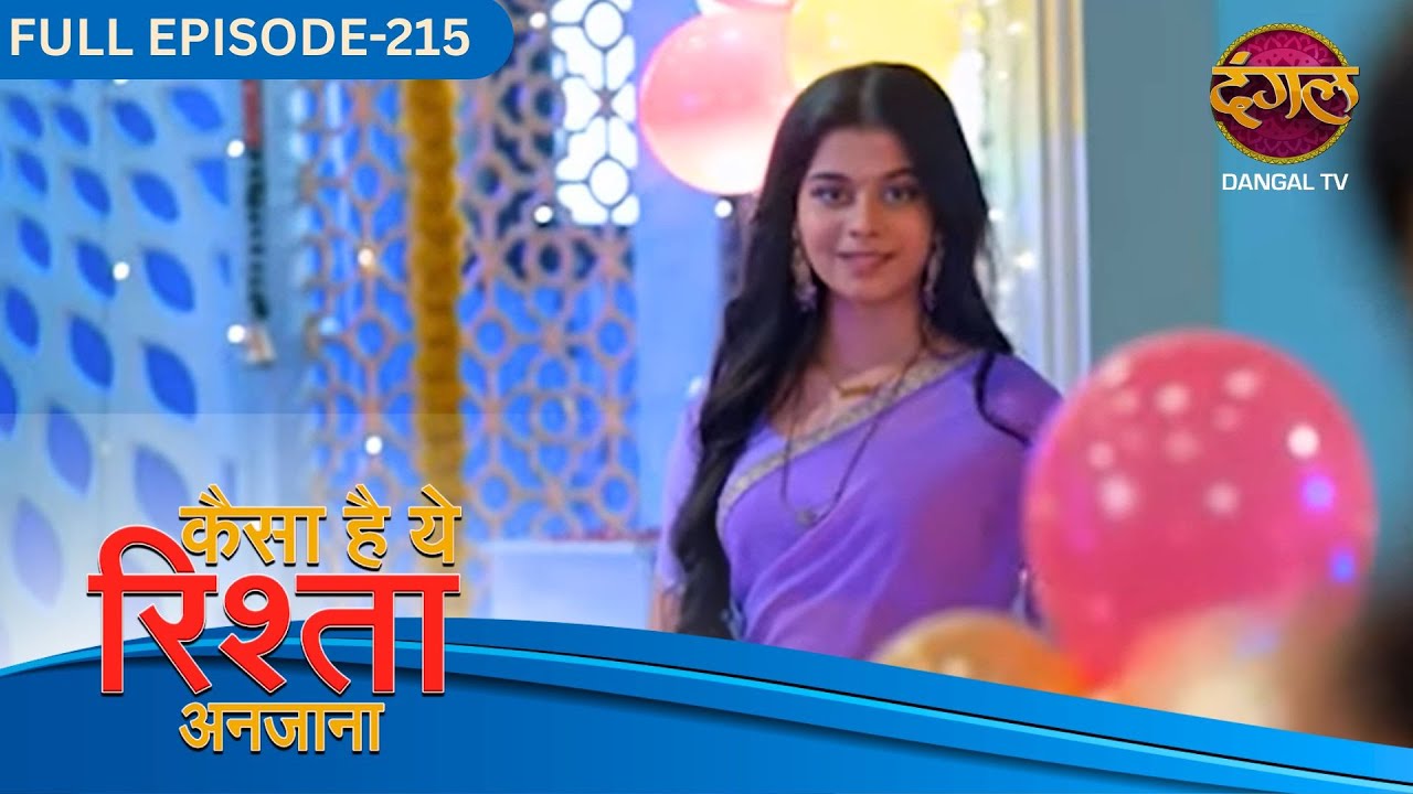 Kaisa Hai Yeh Rishta Anjana | Full Episodes | 215 | Anmol and Rajat Love Story | Dangal TV