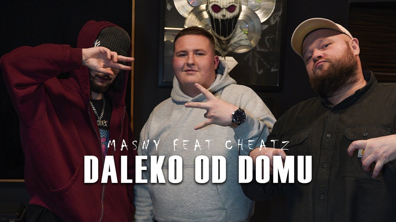 Masny feat. Cheatz – Daleko od domu
