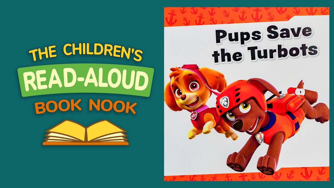 Paw Patrol: Pups Save the Turbots | Read Aloud Book for Kids | Ocean Rescue Storytime Adventure